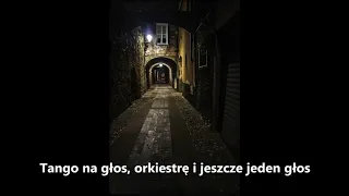 Podkład instrumentalny - Tango na głos orkiestrę i jeszcze jeden głos (treningowy)