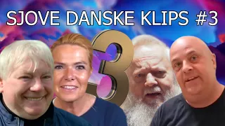 SJOVE DANSKE KLIPS #3