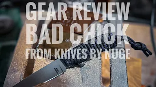 The Bad Chick from Knives By Nuge: Quick review.