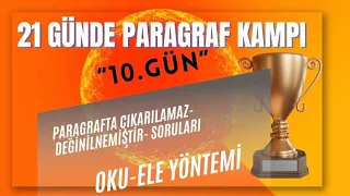 PARAGRAFTA ÇIKARILAMAZ / DEĞİNİLMEMİŞTİR SORULARI / 21 GÜNDE PARAGRAF KAMPI / 10.GÜN