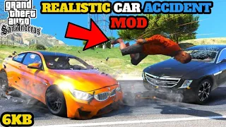 REALISTIC CAR ACCIDENT MOD FOR GTA SA ANDROID💥|ONLY 6kb|GTA SAN ANDREAS ACCIDENT MOD