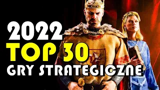 TOP 30 NAJLEPSZE NADCHODZĄCE GRY STRATEGICZNE 2022 na PC