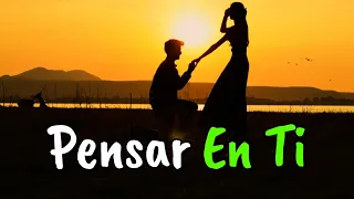 No Dejo de PENSAR EN TI | Frases de Amor ¦ Amor, Gratitud, Frases, Reflexiones, versos