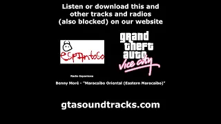 GTA: Vice City - Radio Espantoso | Benny Moré - "Maracaibo Oriental" ("Eastern Maracaibo")