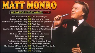 Best Songs of Matt Monro Playlist Collection 2024 🎙️ The Best Of Matt Monro 2024 Vol.3