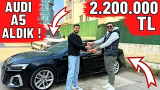 2.200.000 TL AUDİ A5 ALDIK !