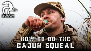 How to do the Cajun Squeal (DUCK CALLING LESSONS)