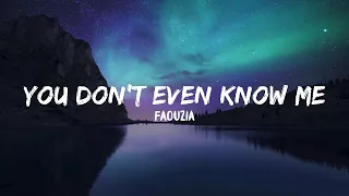 Faouzia - You Don't Even Know Me (Stripped) (Lyrics)