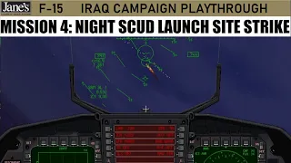 Jane's F-15 • Iraq Campaign Mission 4: Night SCUD Launch Site Strike