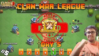 Failed In Clan War League In Clash Of Clans | Day 5