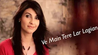 Ve Main Tere Lar Lagian | Love Song | Live Performance | Fariha Pervez