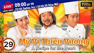 TVB Mỹ Vị Thiên Vương tập 29/29 | tiếng Việt | Âu Dương Chấn Hoa, Quan Vịnh Hà | TVB 1997