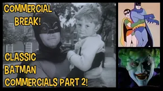 Commercial Break - Classic Batman Commercials Part 2