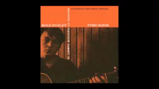 Michael Hurley - First Songs (1965)