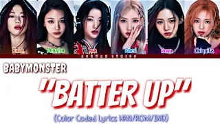 BABYMONSTER "BATTER UP" Color Coded Lyrics (HAN/ROM/IND)