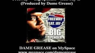 Freeway & Jay-Z - Big Spender (Produced by Dame Grease)