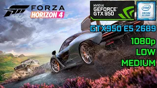 XEON E5 2689 GTX 950 2GB OC in Forza horizon 4 1080p [LOW MEDIUM]