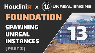 HOUDINI FOUNDATION - 13 - Spawning Unreal Instances (2) - ( Free Tutorial for Game Dev with Unreal )