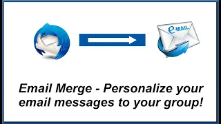 Email Merge - Personalize the EMail Messages to your group members using  Opensource Software.