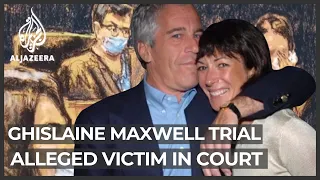 Ghislaine Maxwell trial: Socialite faces alleged sex abuse victim in court