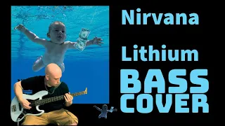 Nirvana - Lithium (Bass Cover)