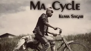 Ma (Cycle) ll Official Music Video ll Kuma Sagar