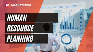 Human Resource Planning or HRP - Objectives, Factors, Process, and Examples (Management Video 20)