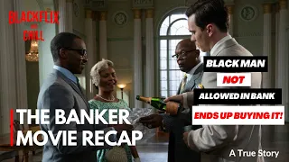 Black Man Not Allowed In Bank, So He Buys It & Becomes The Banker (Movie Recap)