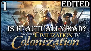Is Sid Meier's Civ 4: Colonization Awful?? Max Difficulty Dutch: Ep 1