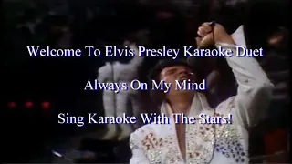 Elvis Presley Always On My Mind Karaoke Duet