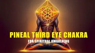 Instant Third Eye Opening, Powerful Pineal Gland Activation Music, Chakra Meditation & Healing Music