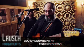 LAUSCH // Fragments // BEARDY MOUNTAIN STUDIO SESSION // [4K]