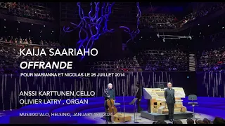 Kaija Saariaho: Offrande (2014) for cello and organ