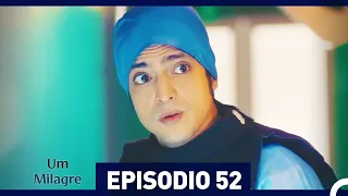 Um Milagre Episódio 52 (Dublagem em Português)