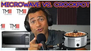 Microwave VS. Crockpot - Mindset Monday