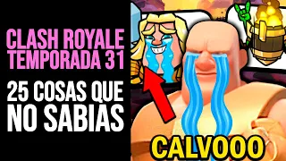 CLASH ROYALE: 25 Cosas que NO SABÍAS de la TEMPORADA 31 | Caballero Calvo y Más ! Curiosidades