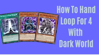 Dark World Hand Loop Combo tutorial (returns 4 cards, ends Apollo and omni)