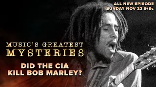 Did the C.I.A. Kill Bob Marley? | Music's Greatest Mysteries