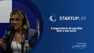 A importância de escolher bem o seu sócio | Flávia Alessandra | Startup Life