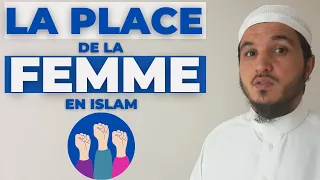 LA PLACE DE LA FEMME EN ISLAM