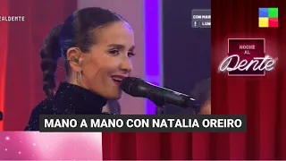 Mano a mano con Natalia Oreiro - #NocheAlDente | Programa completo (06/07/23)