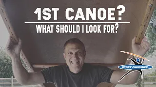 The Right Canoe for Your Needs - (How to Find It in Minutes)!