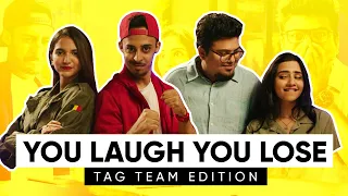 You Laugh You Lose | Tag Team Edition | Ft Aishwarya Suresh & Thatmalluchick | Jordindian