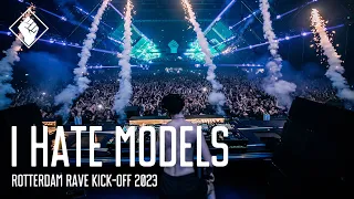 Rotterdam Rave 'Kick-Off 2023' - I Hate Models