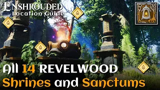 All REVELWOOD Flame Shrine and Sanctum Locations | ENSHROUDED