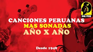 Canción De Artistas Peruanos Mas Exitosos De Cada Año (1948 - 2023)