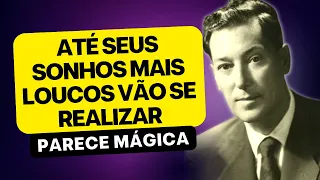 O SEGREDO PARA MANIFESTAR QUALQUER DESEJO COM A LEI DA ATRAÇÃO | Neville Goddard