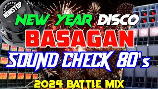 RAGATAK BATTLE MIX BASAGAN NEW YEAR DISCO 2024 Sound Check 80's Dj Angelo Alosado PH Remix