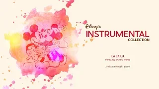 Disney Instrumental ǀ Makiko Hirohashi - La La Lu