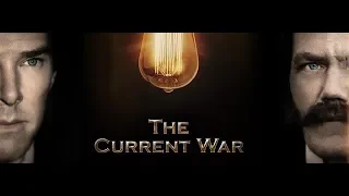 THE CURRENT WAR trailer by Mayo Movie World